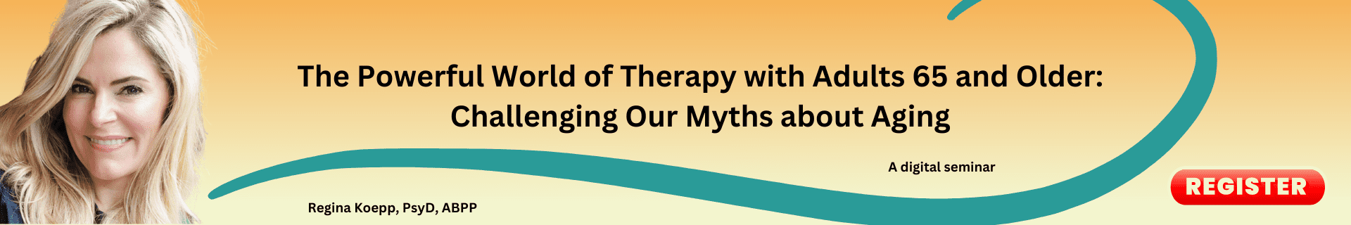 The Powerful World of Therapy with Adults 65 and Older: Challenging Our Myths about Aging