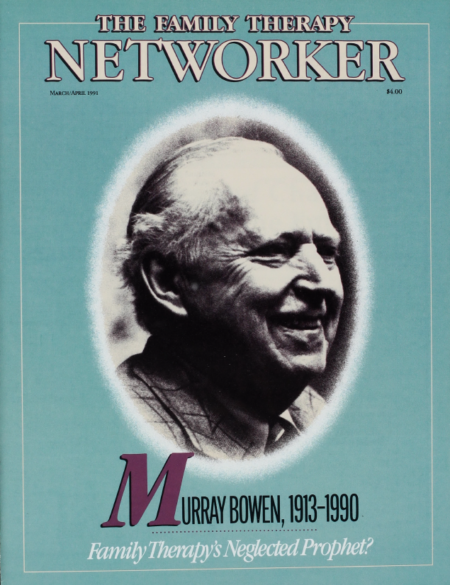Family Therapy Networker: March/April 1991