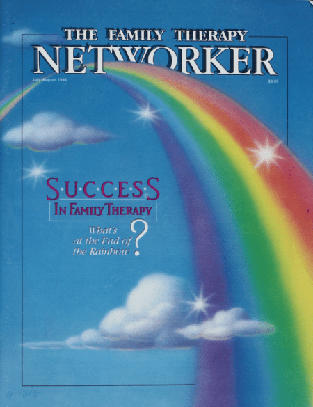 Family Therapy Networker: July/August 1986