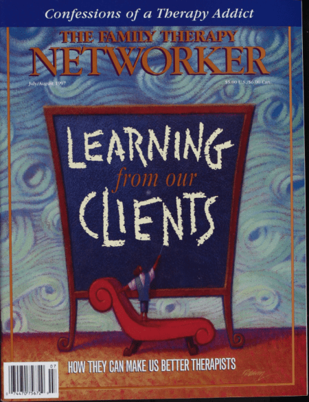 Family Therapy Networker: July/August 1997
