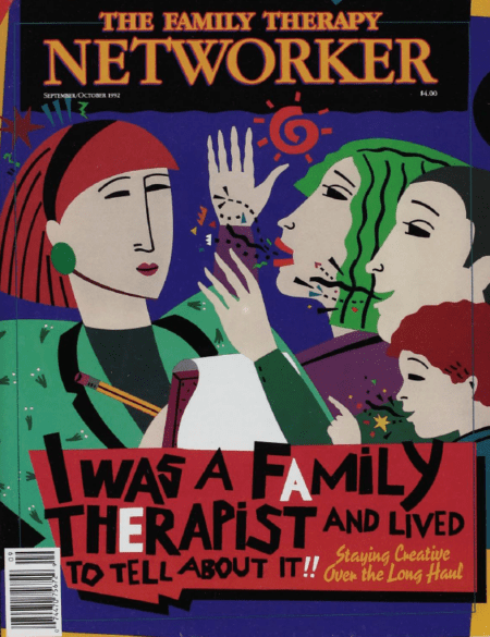 Family Therapy Networker: September/October 1992