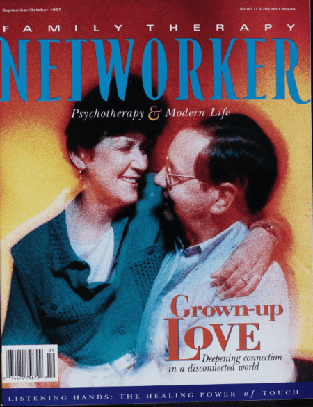 Family Therapy Networker: September/October 1997