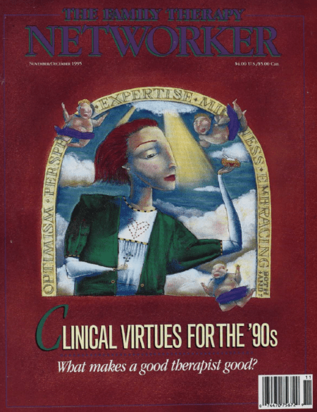Family Therapy Networker: November/December 1995