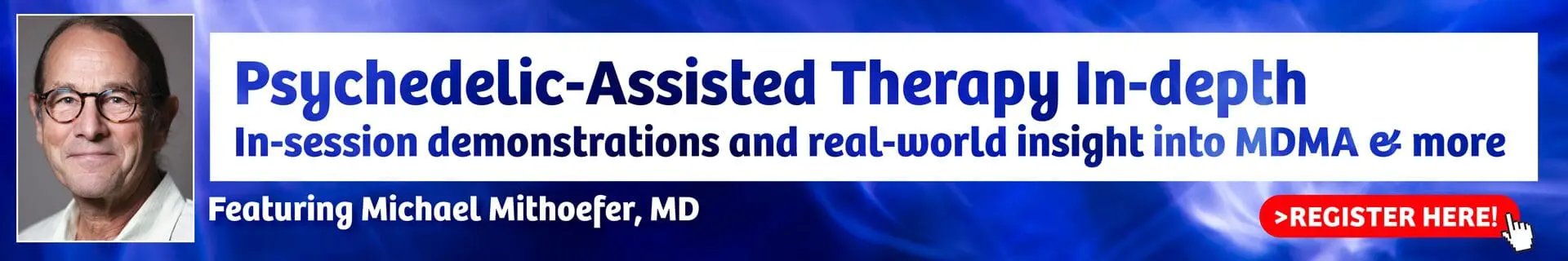 Psychedelic-Assisted Therapy In-depth