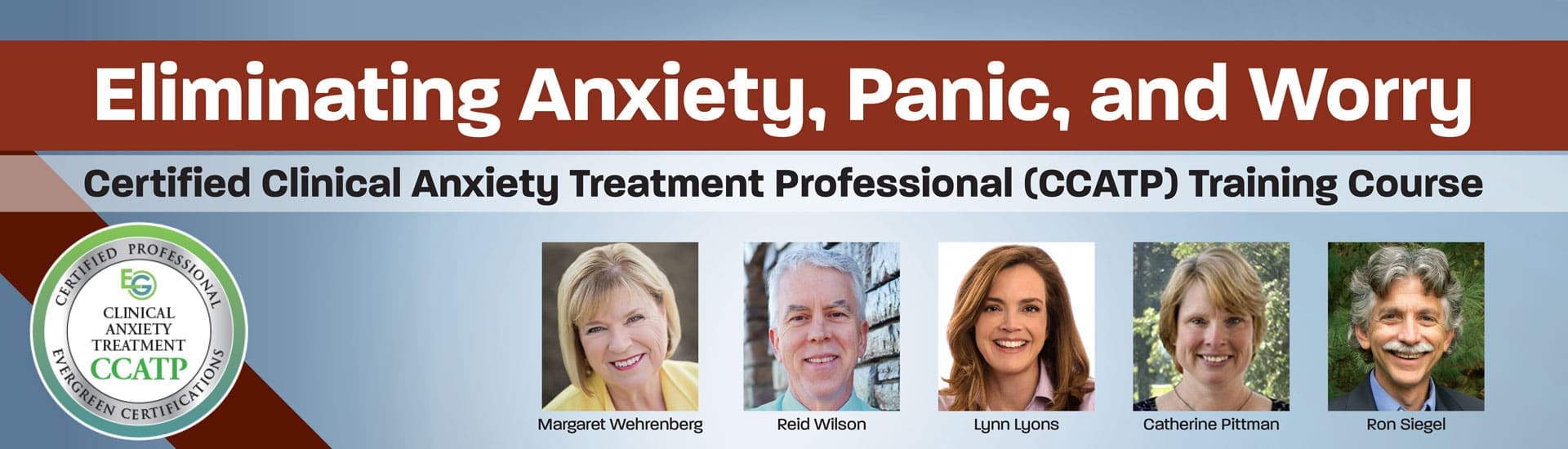 Eliminating Anxiety, Panic, and Worry