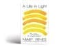 A Life in Light