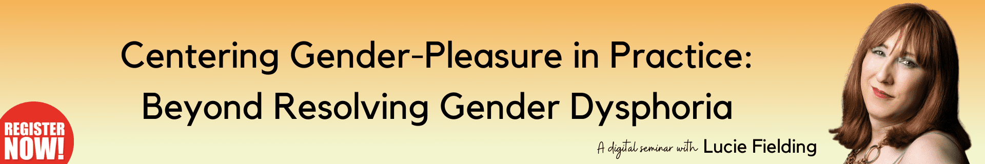 Centering Gender-Pleasure in Practice: Beyond Resolving Gender Dysphoria