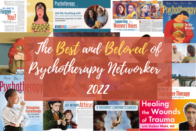 The Best and Beloved Stories from Psychotherapy Networker