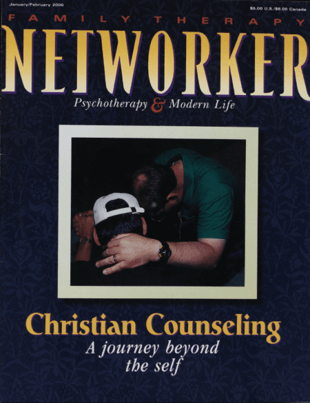 Family Therapy Networker: January/February 2000
