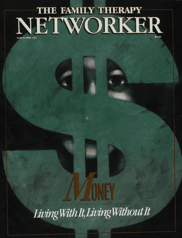 Family Therapy Networker: March/April 1992