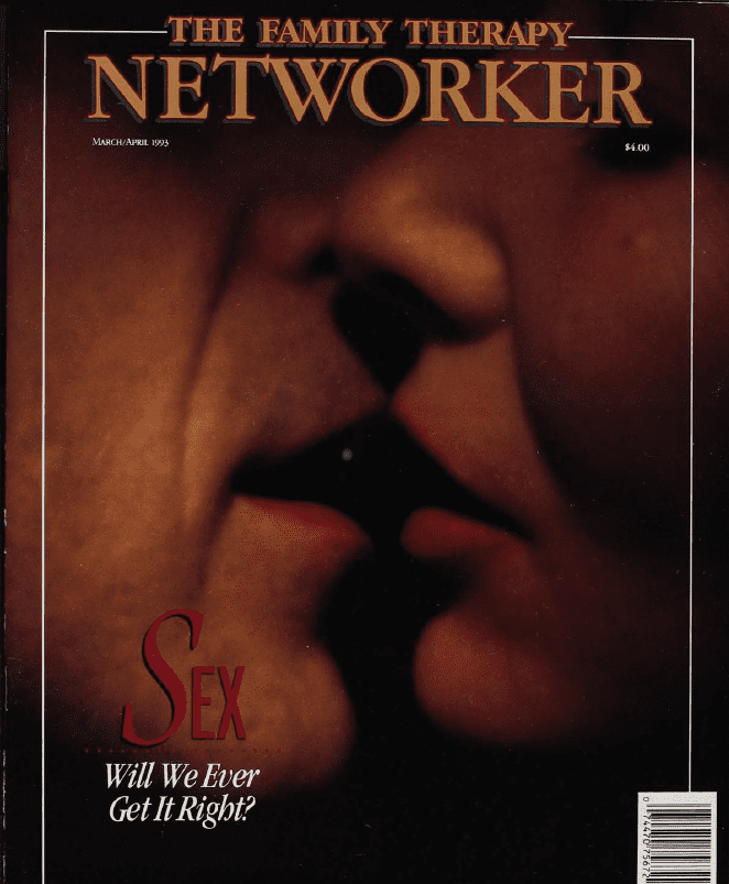 Family Therapy Networker: March/April 1993