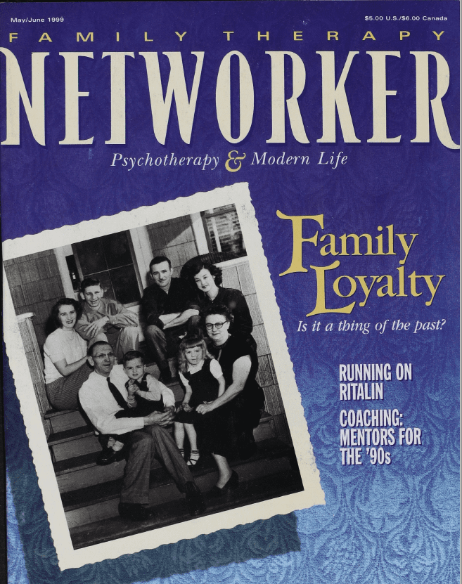 Family Therapy Networker: May/June 1999