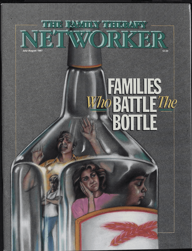 Family Therapy Networker: July/August 1987