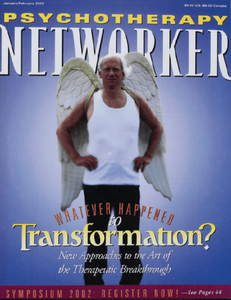 Psychotherapy Networker: January/February 2002