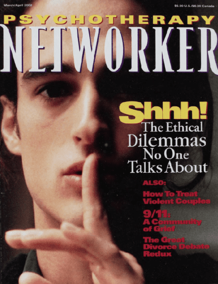 Psychotherapy Networker: March/April 2002