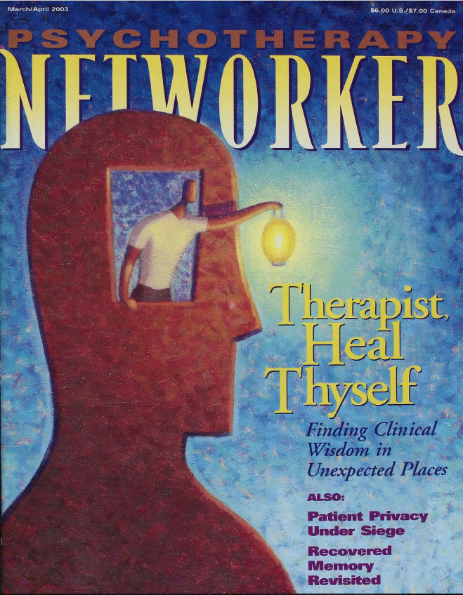 Psychotherapy Networker: March/April 2003