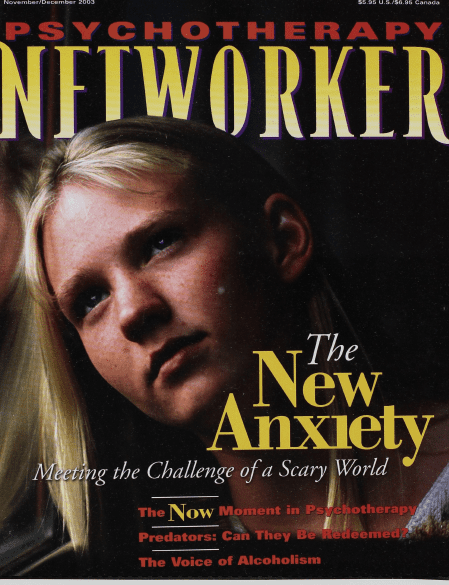 Psychotherapy Networker: November/December 2003