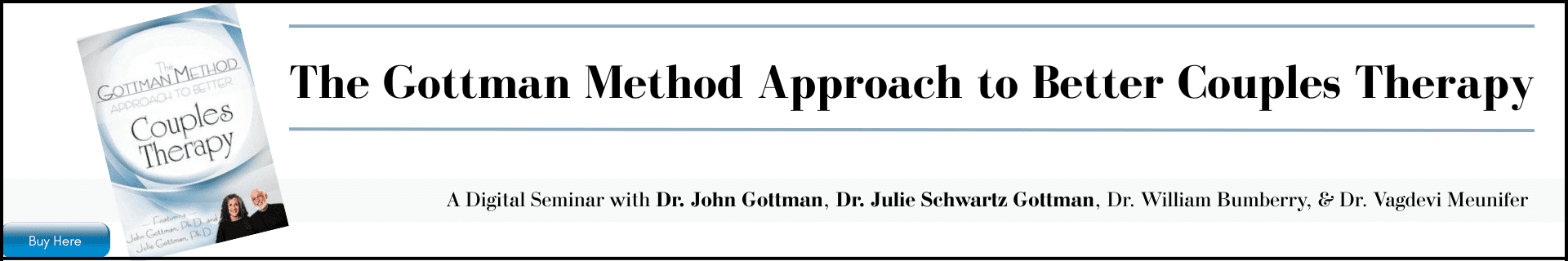 The Gottman Method Approach to Better Couples Therapy