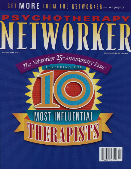 Psychotherapy Networker: March/April 2007