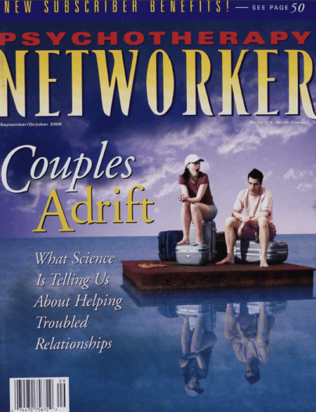 Psychotherapy Networker: September/October 2006