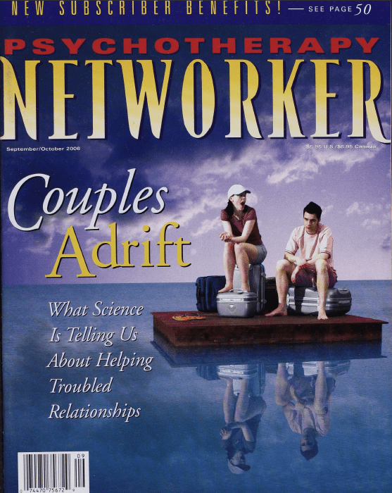 Psychotherapy Networker: September/October 2006