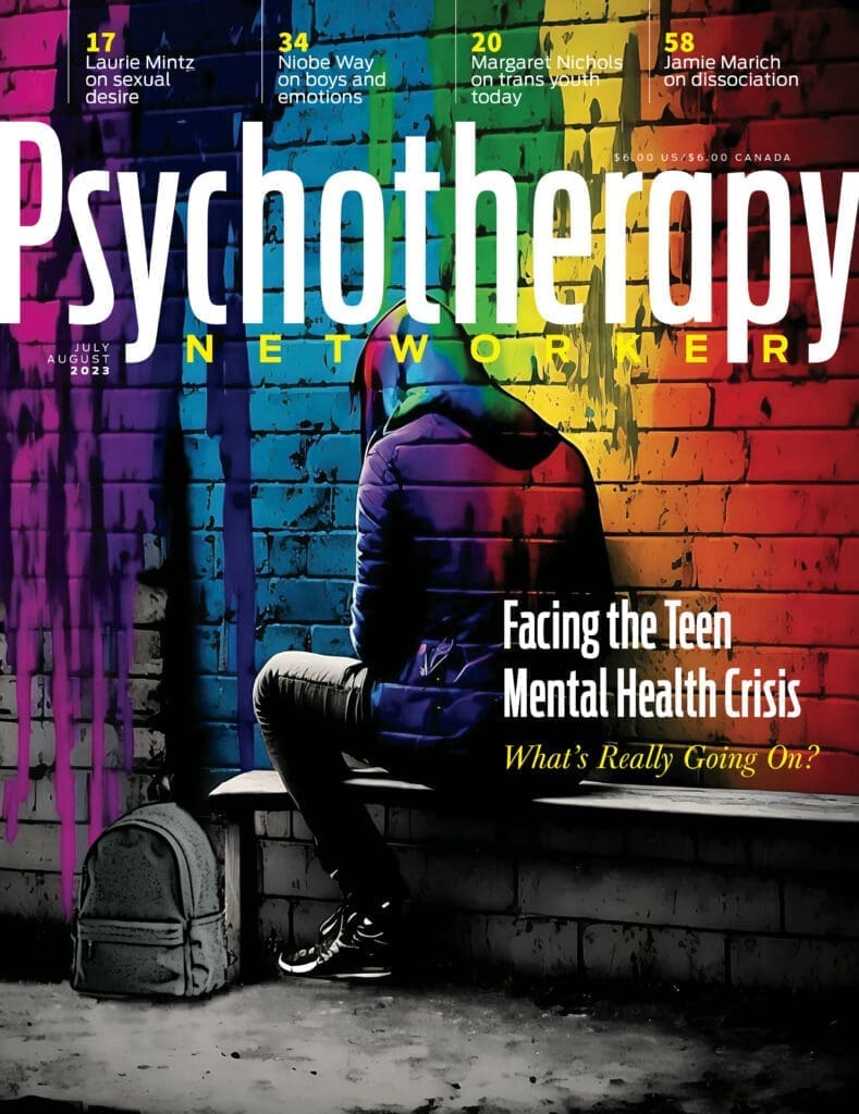 Magazine Issues Archive Psychotherapy Networker