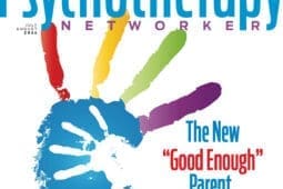July/August Psychotherapy Networker Magazine