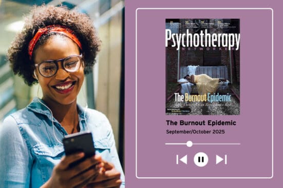 Psychotherapy Networker September/October 2025 Issue - Audio Version