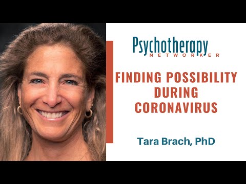 Tara Brach on Finding Possibility in Tough Times