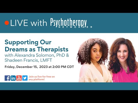 Supporting Our Dreams as Therapists